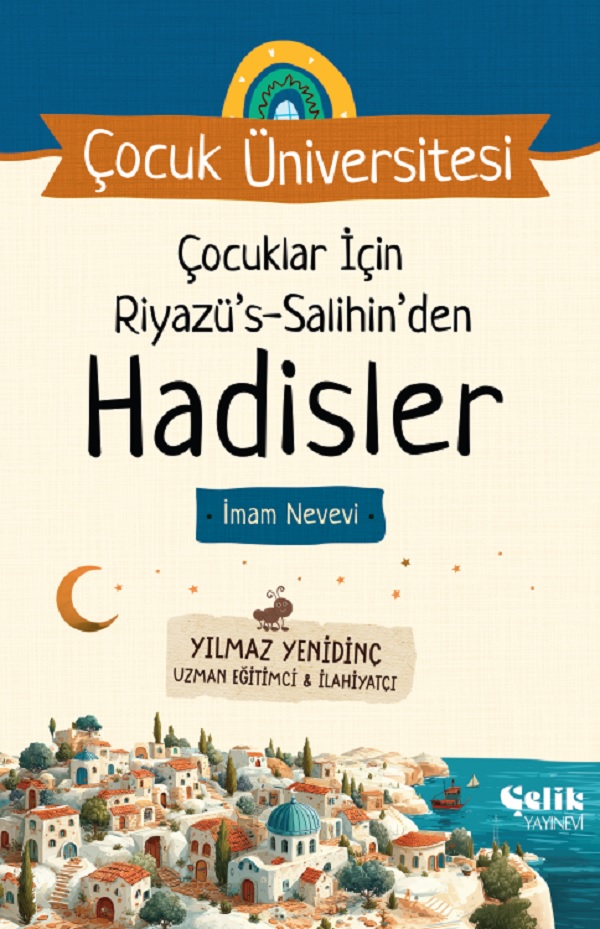 Çocuklar İçin Riyazüs Salihin'den Hadisler