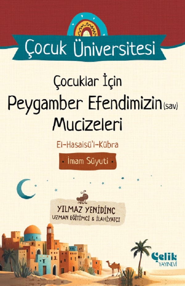 Çocuklar İçin Peygamber Efendimizin (Sav) Mucizeleri