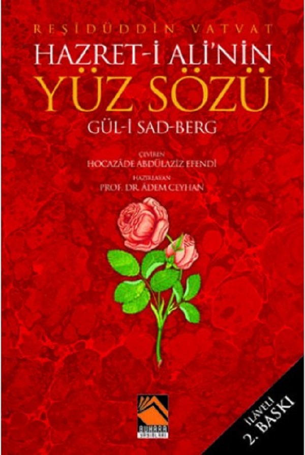 Hazret-i Ali'nin Yüz Sözü / Gül-i Sad-Berg