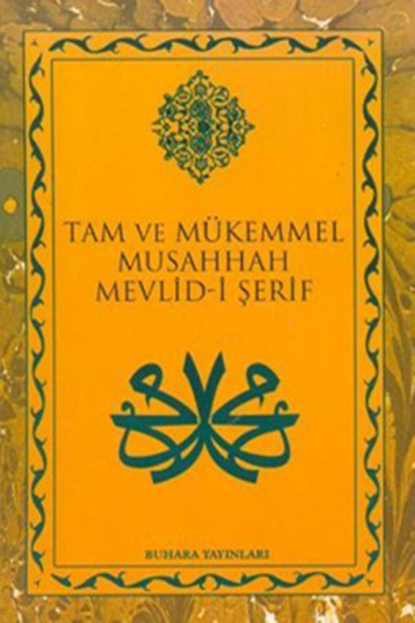 Tam ve Mükemmel Musahhah Mevlid-i Şerif (DERGİ BOY)