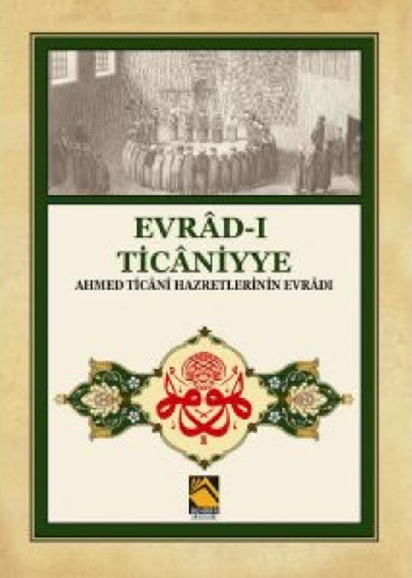 Evrâd-ı Ticâniyye