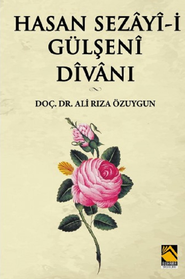 Hasan Sezayi-i Gülşeni Divanı