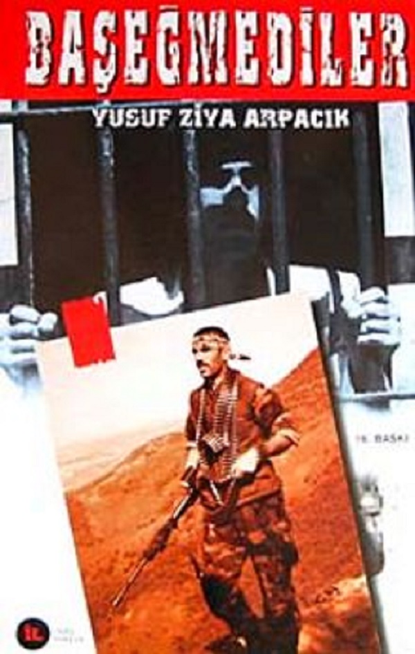 Başeğmediler - Yusuf Ziya Arpacık