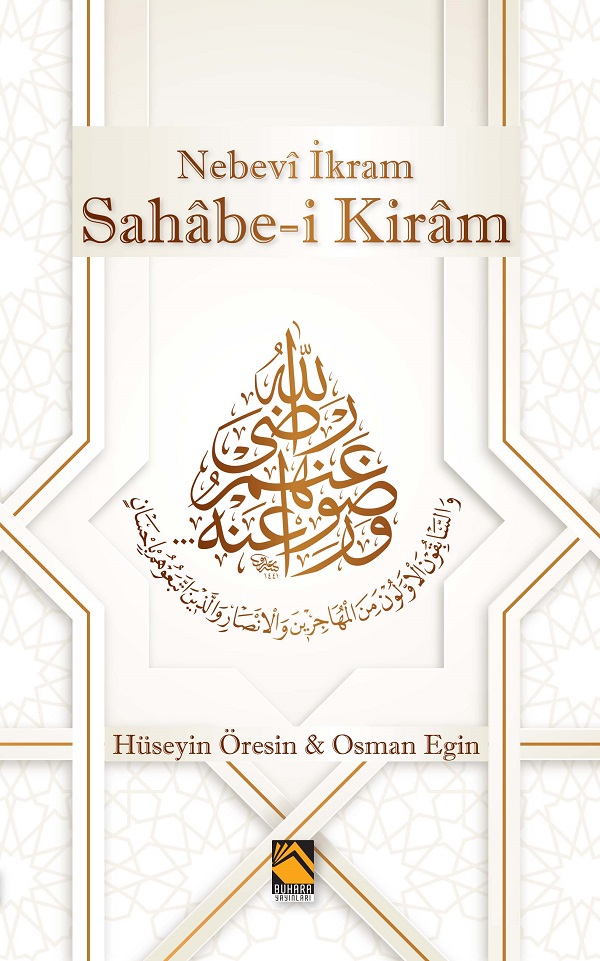 Sahabe-i Kiram / Nebevi İkram