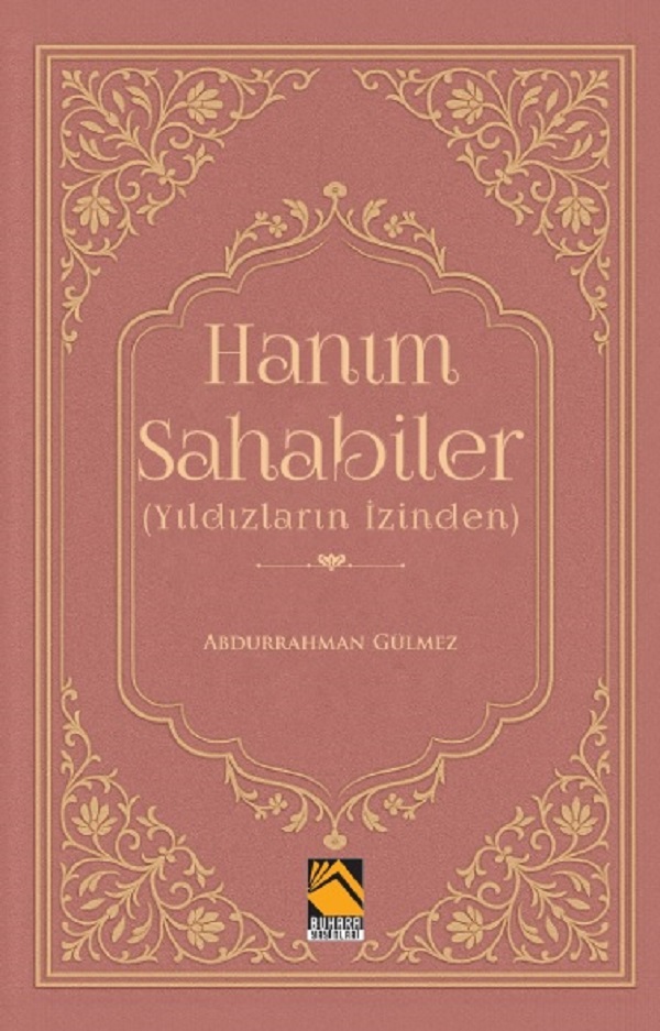 Hanım Sahabiler (Yıldızların İzinden)
