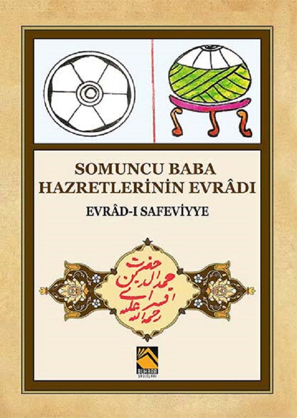 Somuncu Baba Hazretlerinin Evradı Evrad-ı Safeviyye