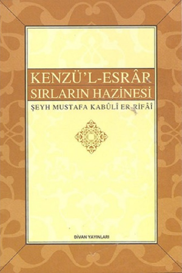 Kenzü’l-Esrâr / Sırlar Hazinesi